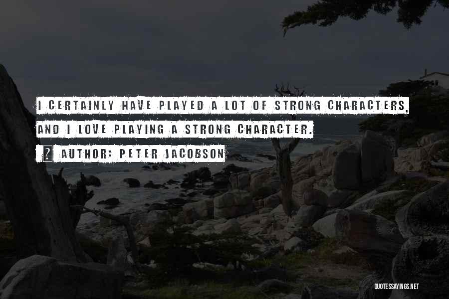Peter Jacobson Quotes 1715411