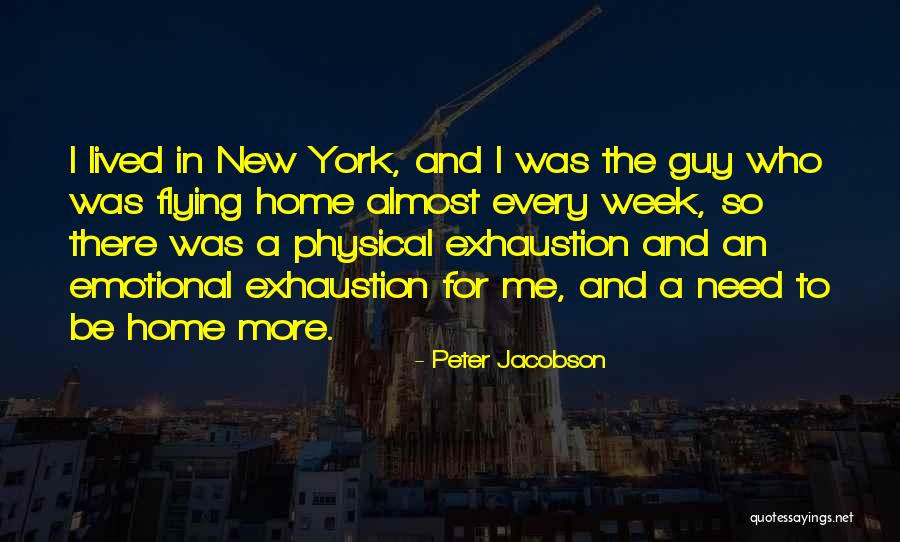 Peter Jacobson Quotes 206638 Peter Jacobson Quotes 206638