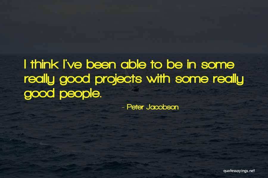 Peter Jacobson Quotes 828832 Peter Jacobson Quotes 828832