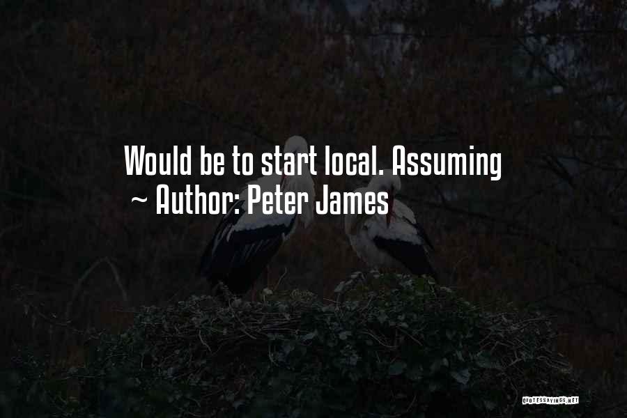 Peter James Quotes 127722