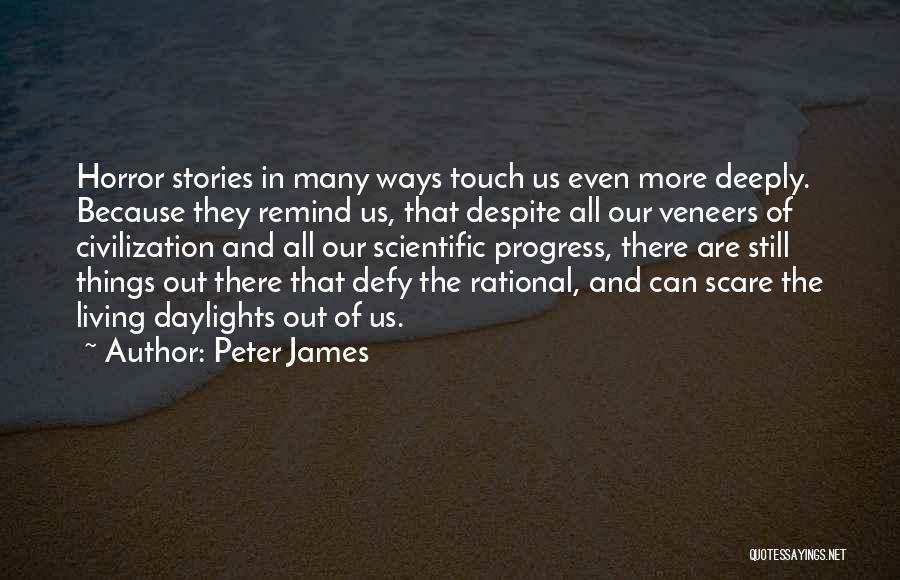 Peter James Quotes 1486920