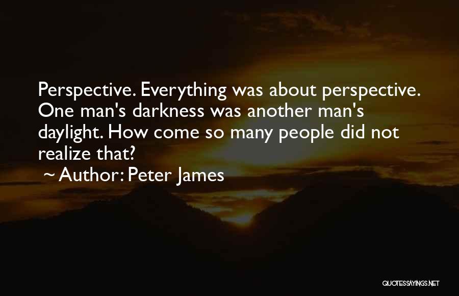 Peter James Quotes 368486