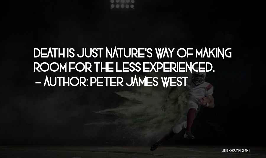 Peter James West Quotes 1232048