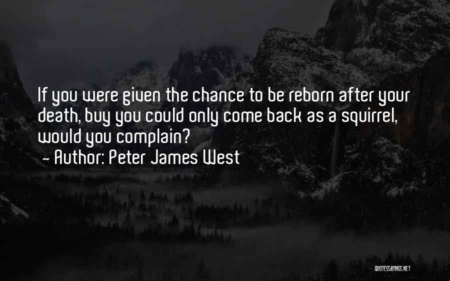 Peter James West Quotes 1260958