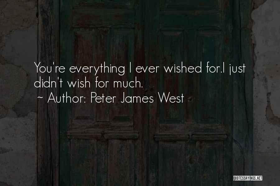 Peter James West Quotes 1889926