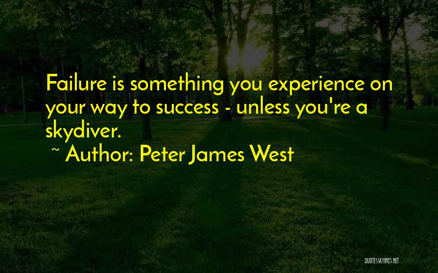 Peter James West Quotes 2264923