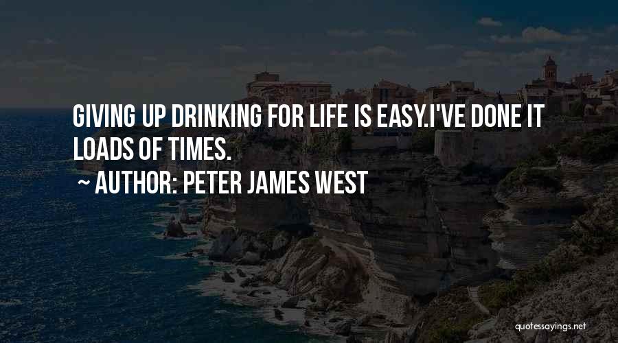 Peter James West Quotes 384116