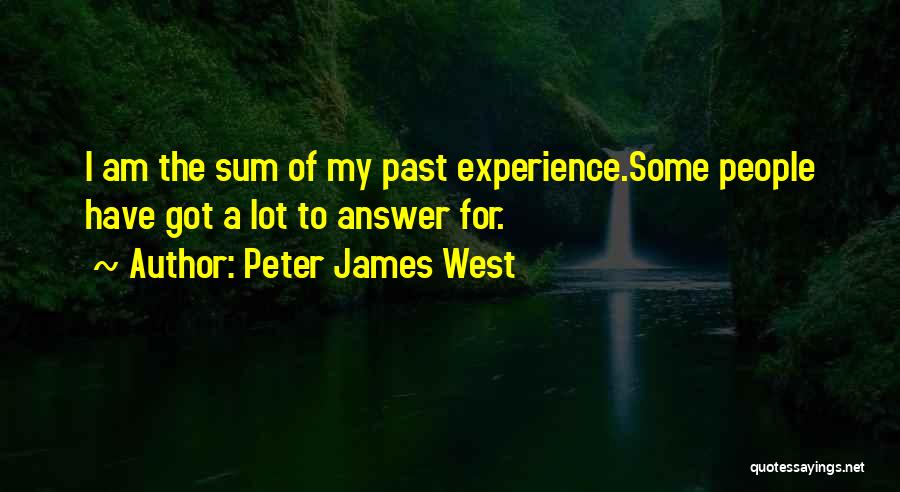 Peter James West Quotes 826039