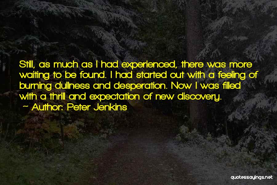 Peter Jenkins Quotes 2033660