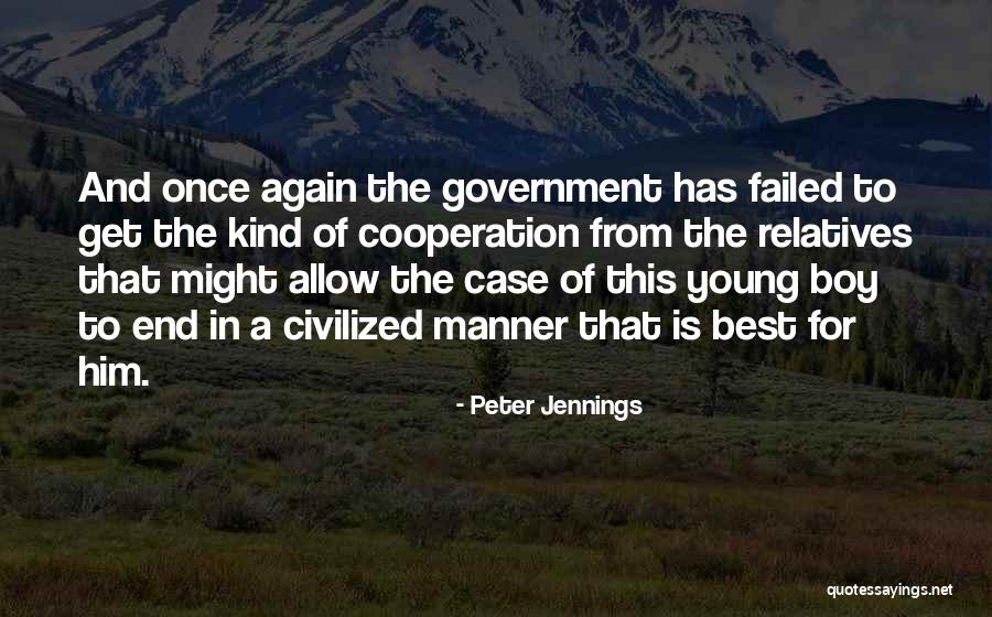 Peter Jennings Quotes 1108494 Peter Jennings Quotes 1108494