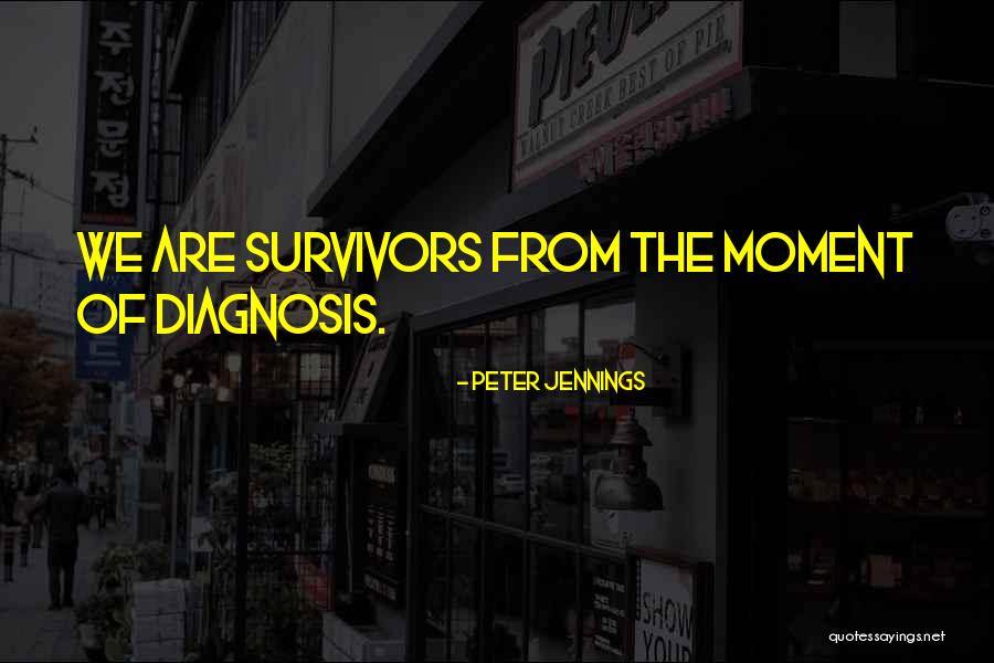 Peter Jennings Quotes 1640575 Peter Jennings Quotes 1640575