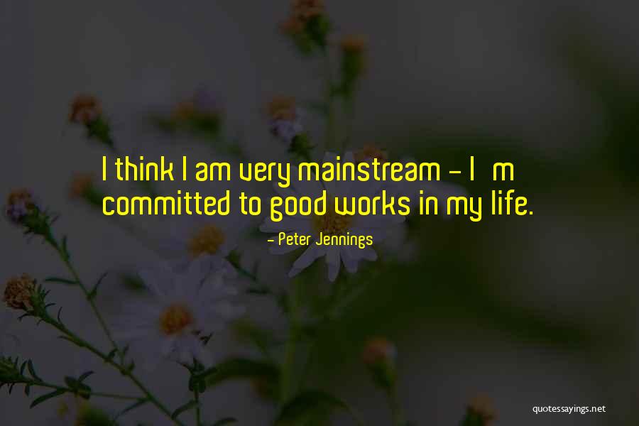 Peter Jennings Quotes 947929 Peter Jennings Quotes 947929