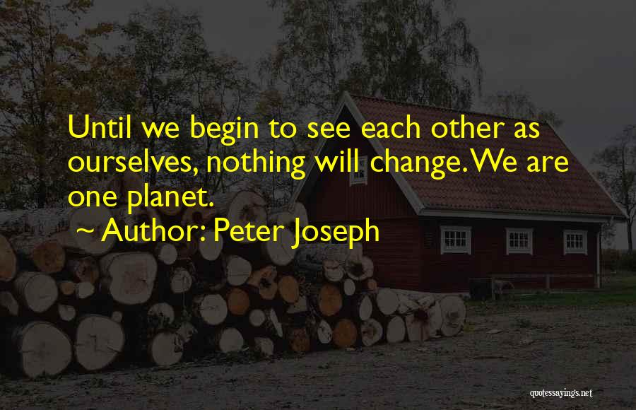 Peter Joseph Quotes 1369783