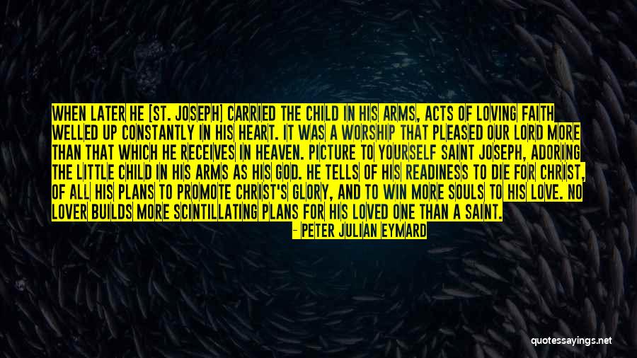Peter Julian Eymard Quotes 504226 Peter Julian Eymard Quotes 504226