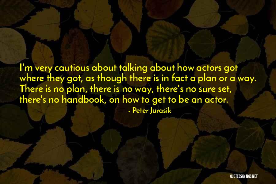 Peter Jurasik Quotes 531320