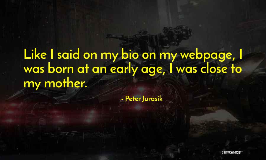 Peter Jurasik Quotes 927160