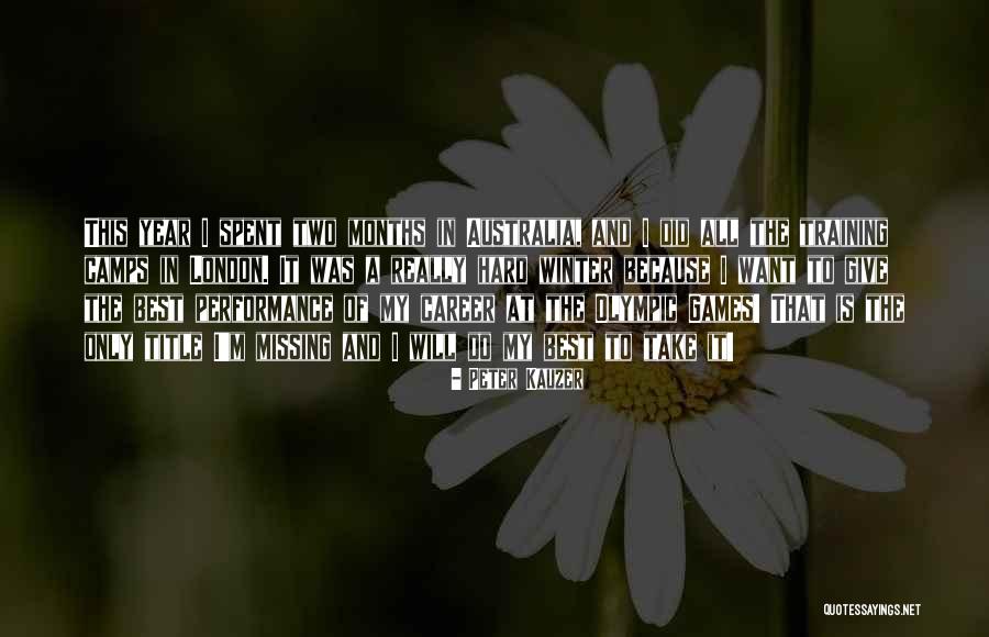 Peter Kauzer Quotes 1069308 Peter Kauzer Quotes 1069308
