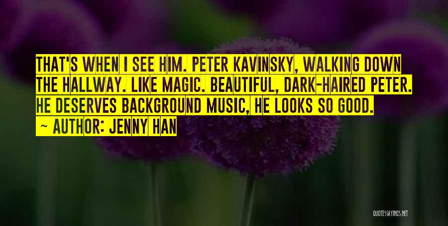 Peter Kavinsky Quotes By Jenny Han