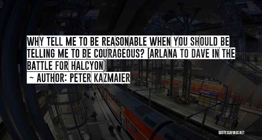 Peter Kazmaier Quotes 1412187