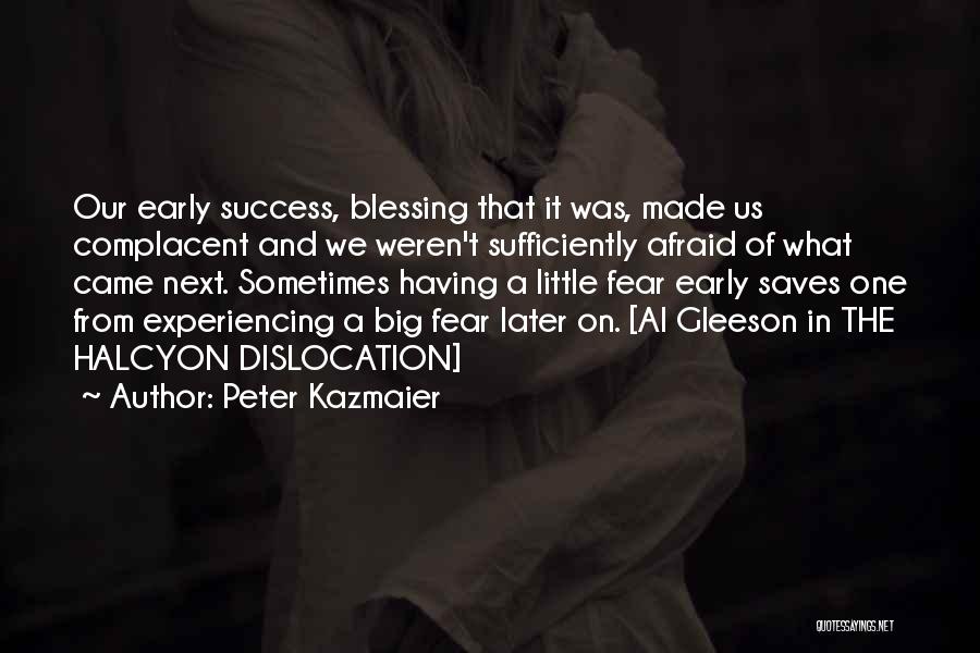 Peter Kazmaier Quotes 1491885