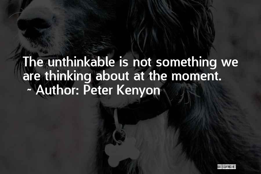 Peter Kenyon Quotes 1269951