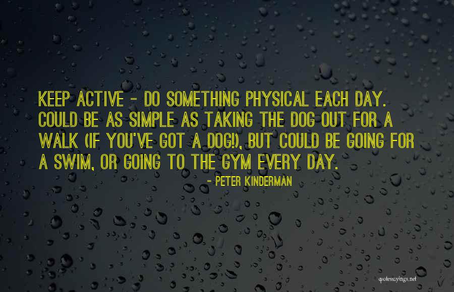 Peter Kinderman Quotes 2234608