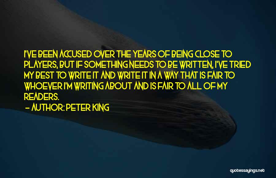 Peter King Quotes 1969112