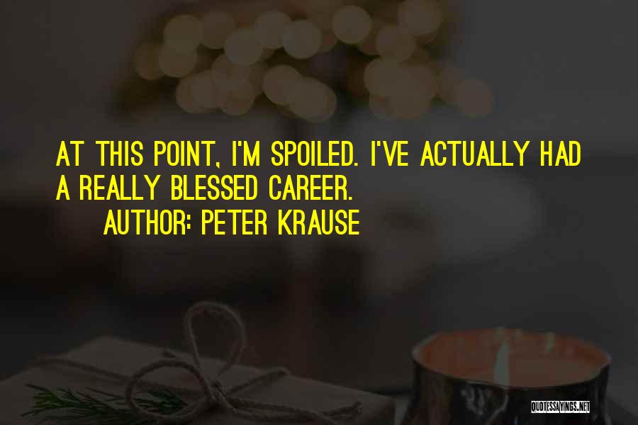 Peter Krause Quotes 1514899