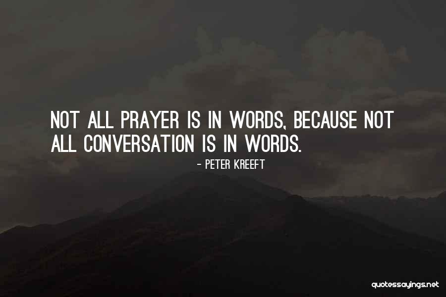 Peter Kreeft Quotes 1042265