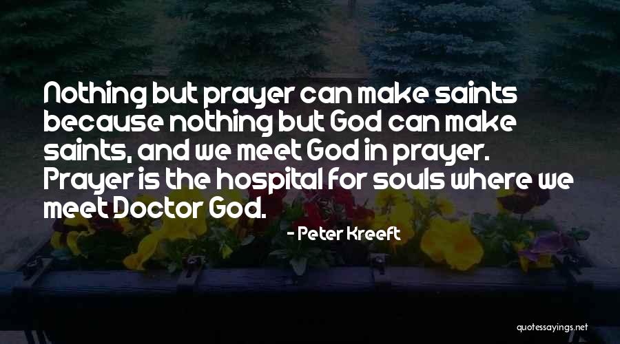 Peter Kreeft Quotes 462317 Peter Kreeft Quotes 462317