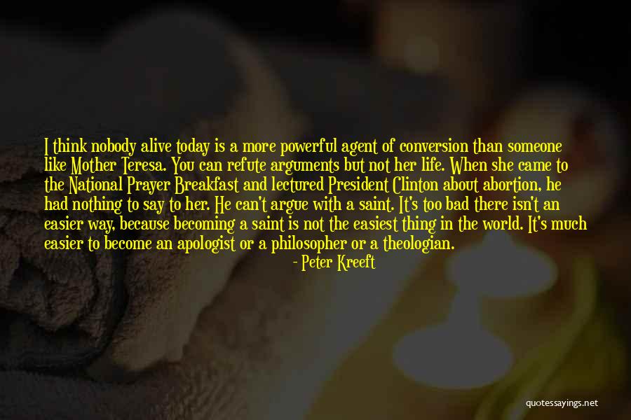 Peter Kreeft Quotes 471440 Peter Kreeft Quotes 471440