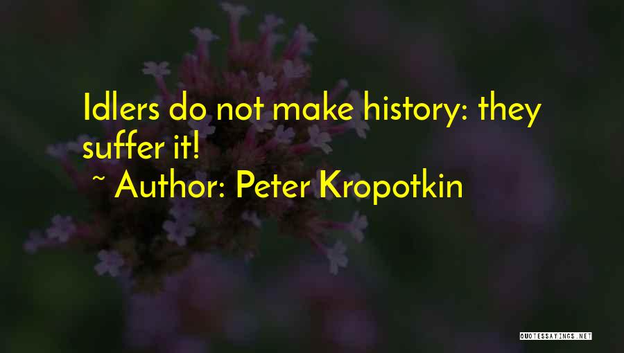 Peter Kropotkin Quotes 1970843