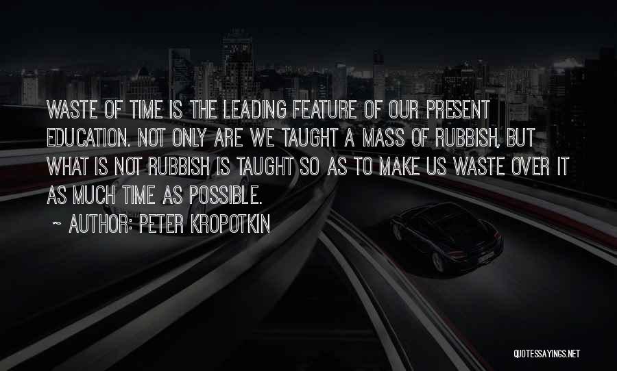 Peter Kropotkin Quotes 555918