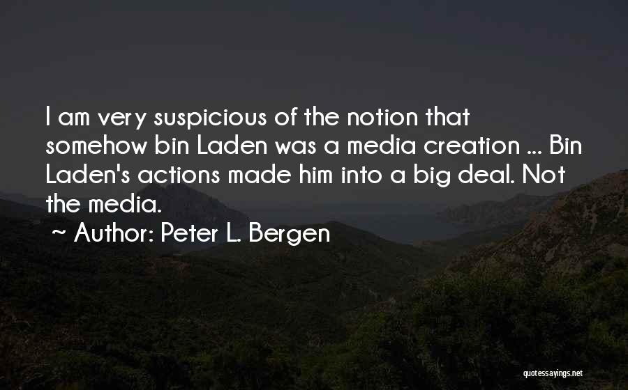 Peter L. Bergen Quotes 1945231