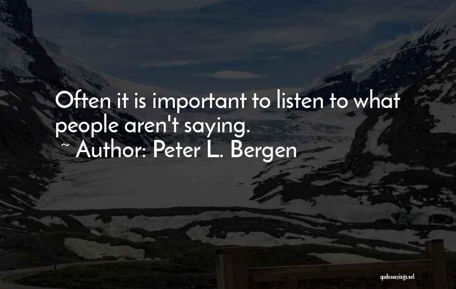 Peter L. Bergen Quotes 546831