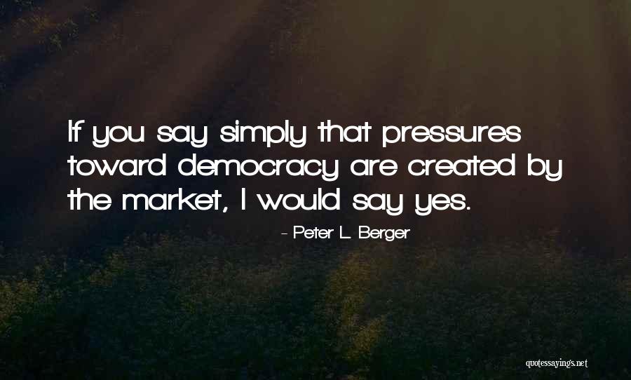 Peter L. Berger Quotes 1193374