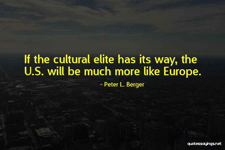 Peter L. Berger Quotes 1537315