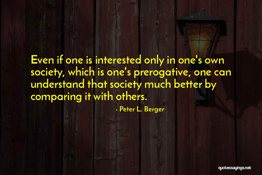 Peter L. Berger Quotes 1615797