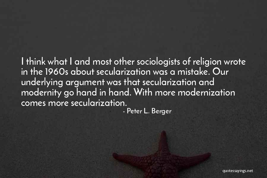 Peter L. Berger Quotes 1890956