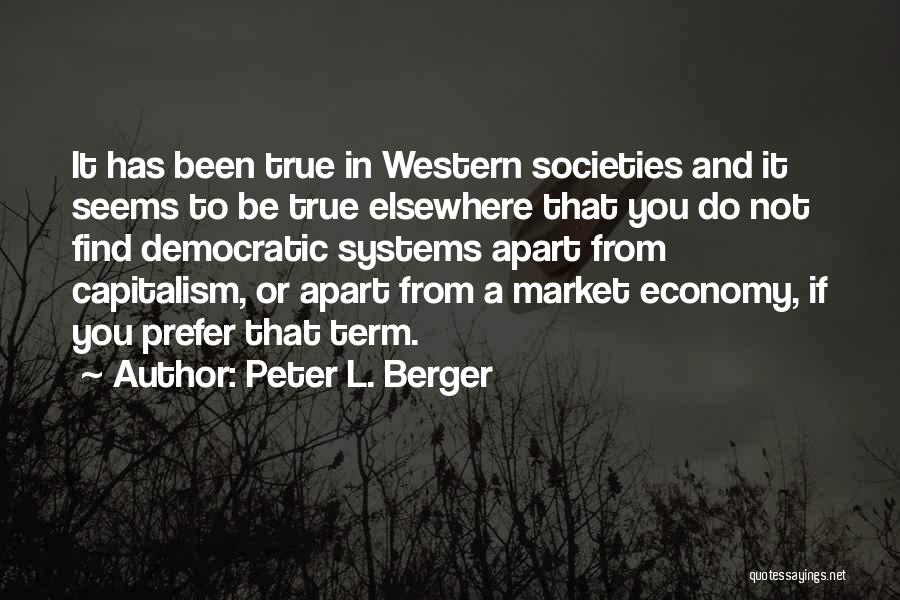 Peter L. Berger Quotes 742500