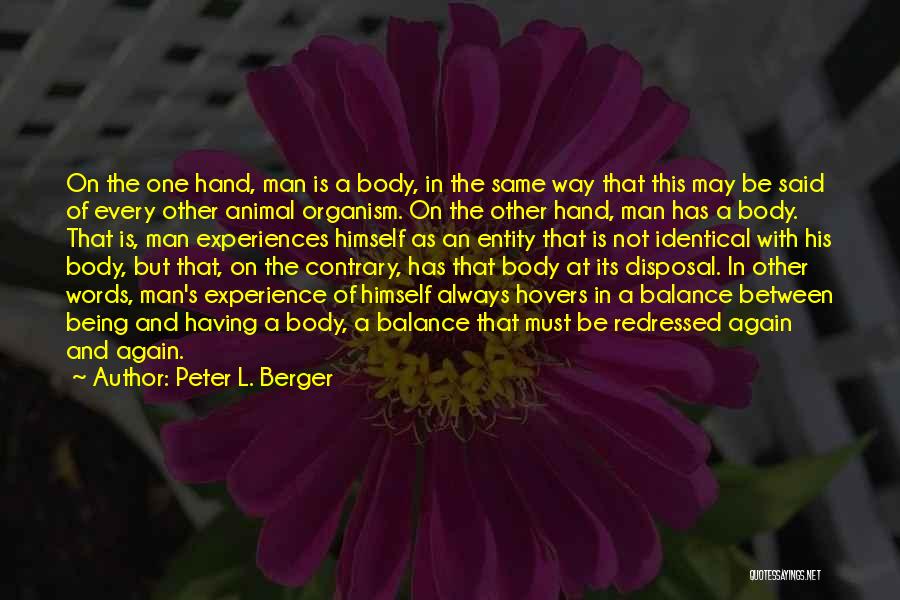 Peter L. Berger Quotes 866583