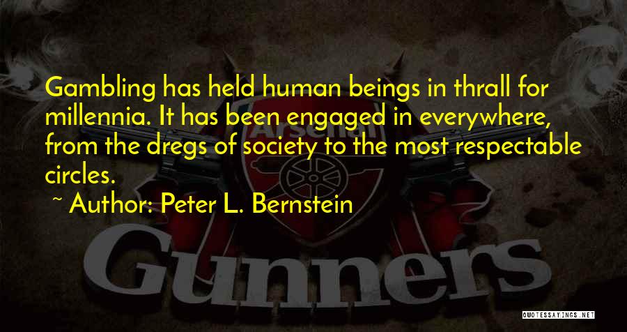 Peter L. Bernstein Quotes 711478