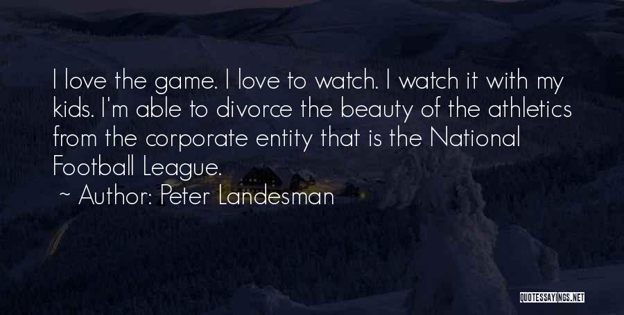 Peter Landesman Quotes 1477603