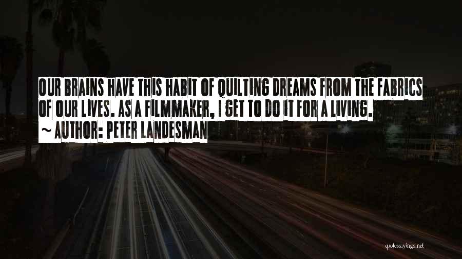 Peter Landesman Quotes 1759825