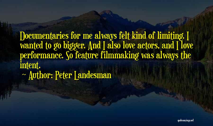 Peter Landesman Quotes 1874640