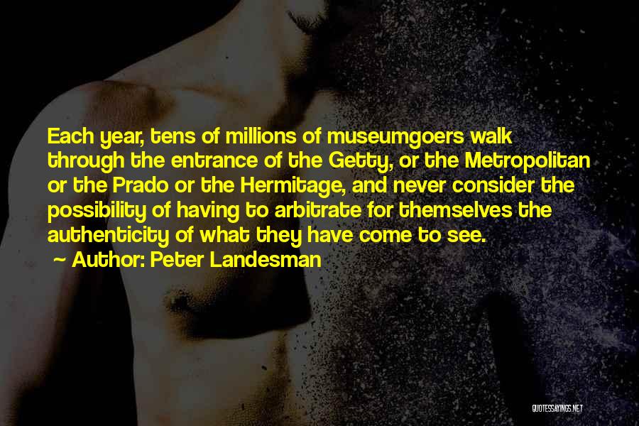 Peter Landesman Quotes 189038