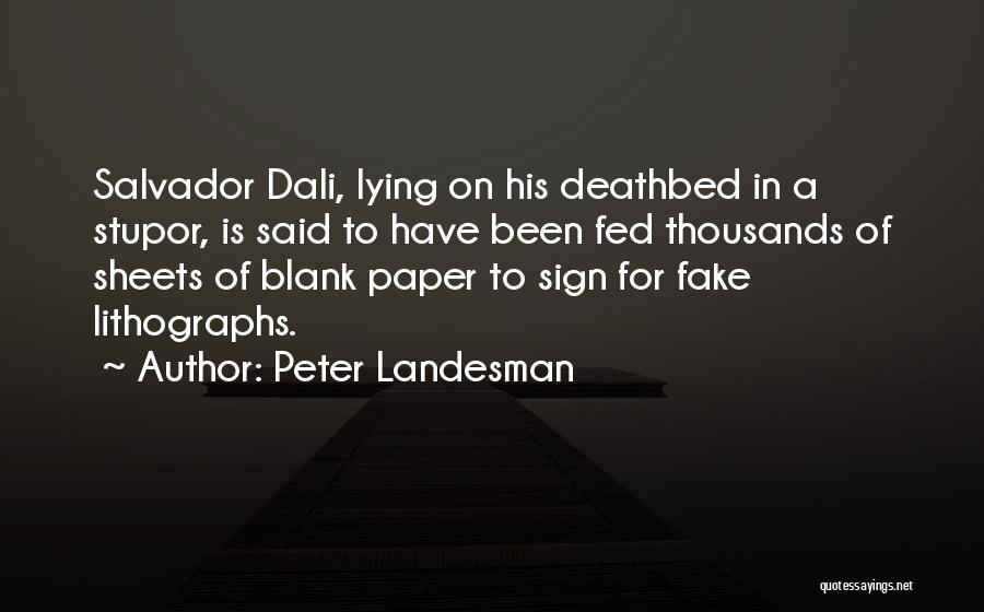 Peter Landesman Quotes 198609