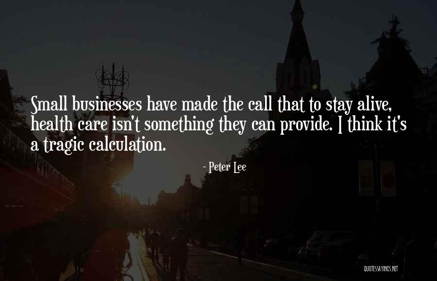 Peter Lee Quotes 965680