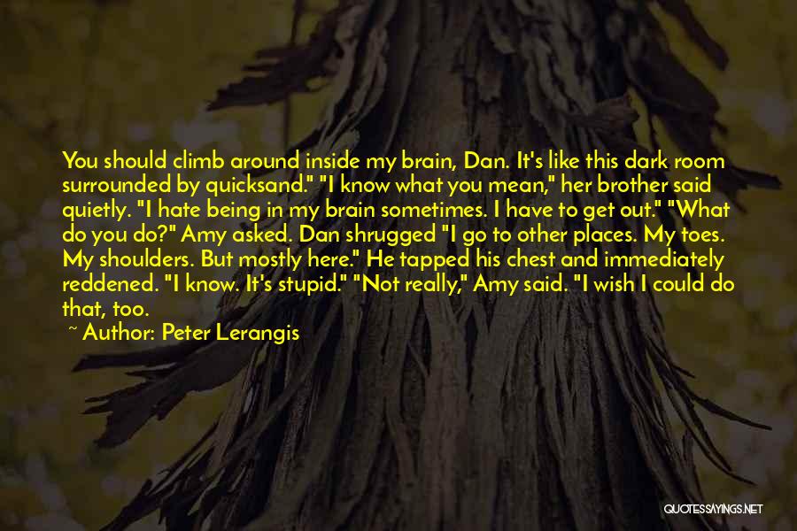 Peter Lerangis Quotes 510520