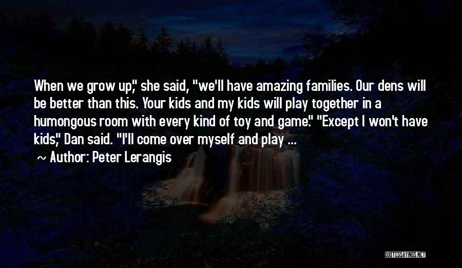 Peter Lerangis Quotes 619213